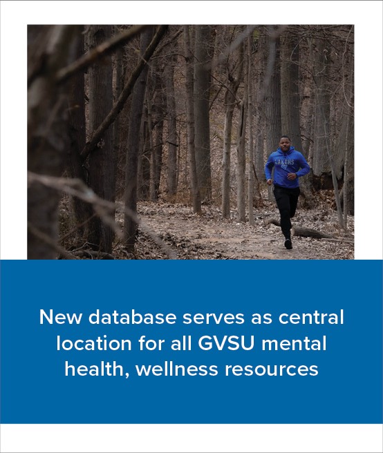 New database serves as central location for all GVSU mental health, wellness resources
